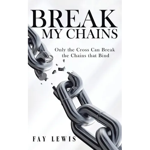 Break My Chains - Paperback