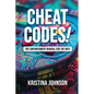 Cheat Codes The Empowerment Manual for the Wife - Paperback