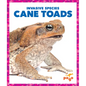 Cane Toads - Library Binding