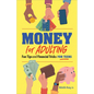 Money for Adulting: Fun Tips and Financial Tricks for Teens - Paperback