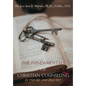 The Fundamentals of Christian Counseling: In Theory and Practice - Paperback