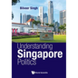 Understanding Singapore Politics - Hardcover