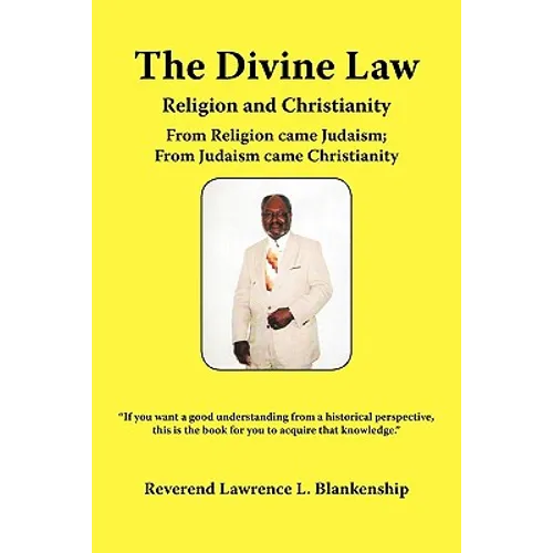The Divine Law: Religion and Christianity - Paperback