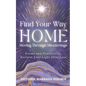 Find Your Way Home: Moving Through Miscarriage (Poems and Practices to Reclaim Your Light After Loss) - Paperback