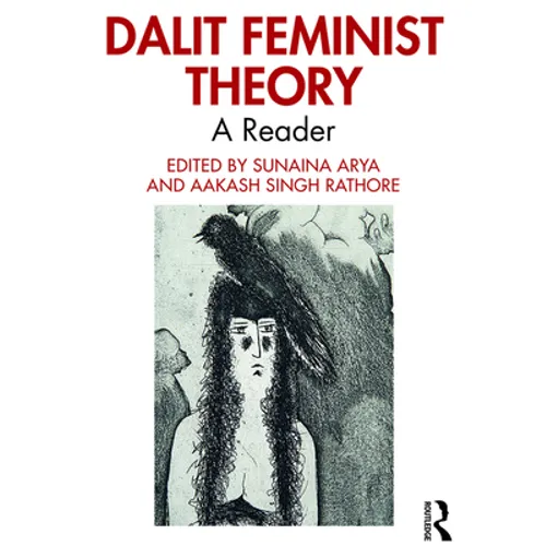 Dalit Feminist Theory: A Reader - Paperback