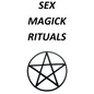 Sex Magick Rituals - Paperback
