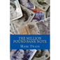 The Million Pound Bank Note - Paperback