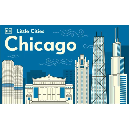 Little Cities: Chicago - Board Book