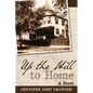 Up the Hill to Home - Paperback