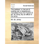 The Partisan: Or, the Art of Making War in Detachment. ... Translated from the French of Mr. de Jeney. by an Officer in the Army. - Paperback