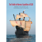 The Pánfilo de Narváez Expedition of 1528: Highlights of the Expedition and Determination of the Landing Place - Hardcover