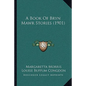 A Book Of Bryn Mawr Stories (1901) - Paperback