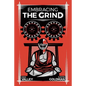 Embracing The Grind - Paperback