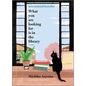 What You Are Looking for Is in the Library - Hardcover