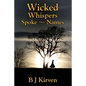 Wicked Whispers Spoke Their Names - Paperback