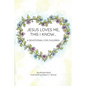 Jesus Loves Me, This I Know: A Devotional For Children - Paperback