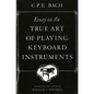 Essay on the True Art of Playing Keyboard Instruments - Paperback