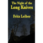 The Night of the Long Knives - Hardcover