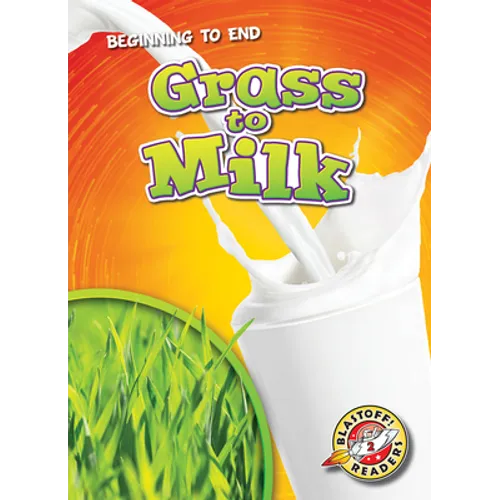 Grass to Milk - Library Binding