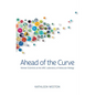 Ahead of the Curve: Women Scientists at the Mrc Laboratory of Molecular Biology - Paperback