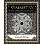 Symmetry: The Ordering Principle - Hardcover