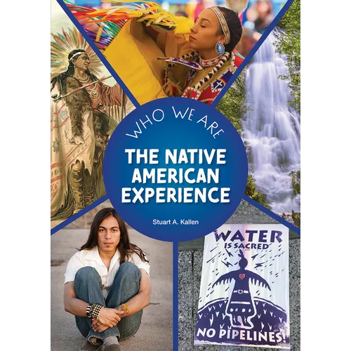 The Native American Experience - Hardcover