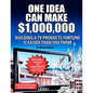 One Idea Can Make $1,000,000: Building a TV products fortune is easier than you think! - Paperback