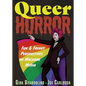 Queer Horror: Fun and Freaky Perspectives on Macabre Media - Paperback