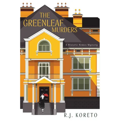 The Greenleaf Murders: A Historic Homes Mystery - Paperback