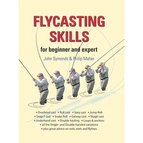 Flycasting Skills: For Beginner and Expert - Hardcover