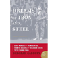 Dreams of Iron and Steel: Seven Wonders of the Modern Age, from the Building of the London Sewers to the Panama Canal - Paperback