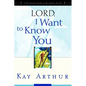 Lord, I Want to Know You: A Devotional Study on the Names of God - Paperback