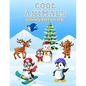 Cool Animals - Coloring Book for Kids: 100 Coloring Pages For Kids - Paperback