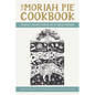 The Moriah Pie Cookbook - Paperback
