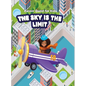 Career Quest for Kids: The Sky is the Limit: The Sky is the Limit: The Sky is the Limit: The Sky is the Limit - Hardcover