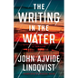 The Writing in the Water: A Thriller - Paperback