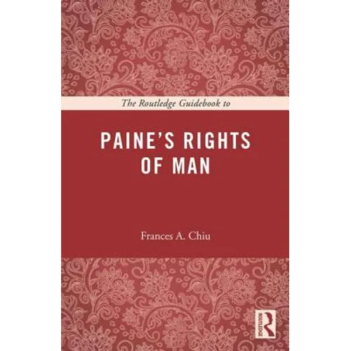 The Routledge Guidebook to Paine's Rights of Man - Paperback