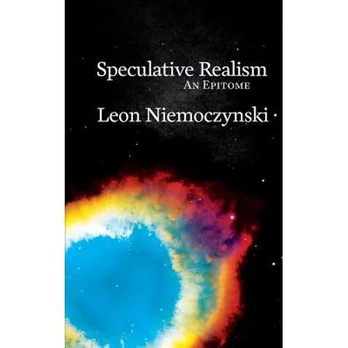 Speculative Realism: An Epitome - Paperback