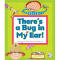 There's a Bug in My Ear!: (And Other Sayings That Just Aren't True) - Library Binding