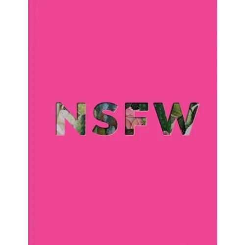 Nsfw - Hardcover