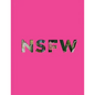Nsfw - Hardcover