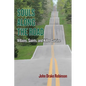 Souls Along The Road: Villains, Saints and Killer Cuisine - Paperback