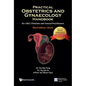 Practical Obstetrics and Gynaecology Handbook for O&g Clinicians and General Practitioners (Third Edition) - Paperback