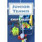 Junior Tennis: for Crazy Tennis Parents - Paperback