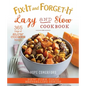 Fix-It and Forget-It Lazy and Slow Cookbook: 365 Days of Slow Cooker Recipes - Paperback