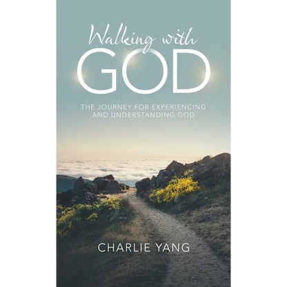 Walking with God: The Journey for Experiencing and Understanding God - Hardcover