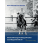 Classical Dressage Training in Practice according to the H.Dv.12 - Paperback