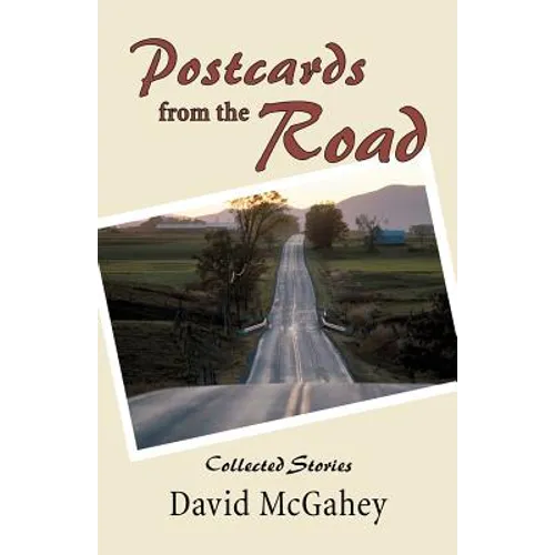 Postcards from the Road: Collected Stories - Paperback