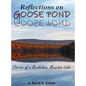Reflections on Goose Pond: Stories of a Berkshire Mountain Lake - Hardcover