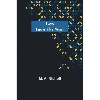 Lays from the West - Paperback